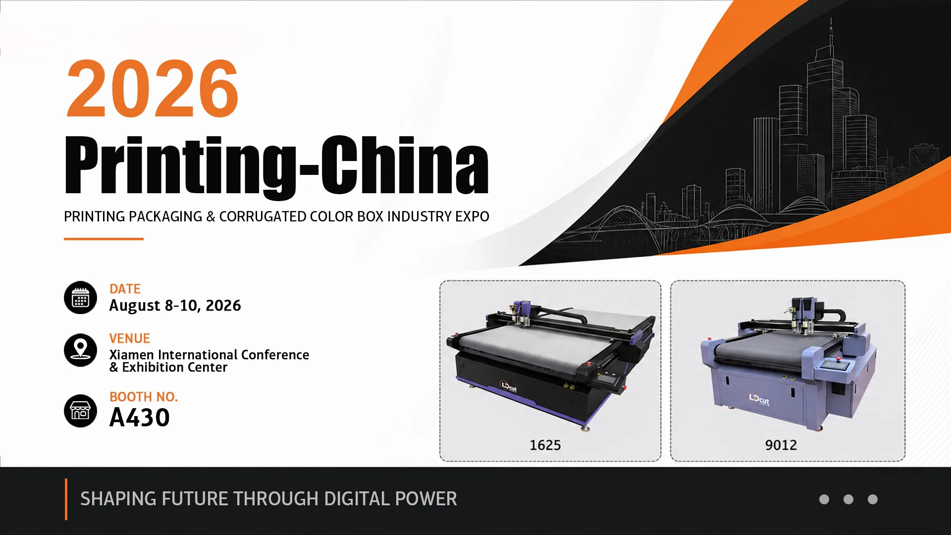 LDcut at CXPE 2026 Xiamen - The 4th CXPE Xiamen Printing, Packaging, Corrugated & Folding Carton Industry Expo, Aug 8-10, Booth A430